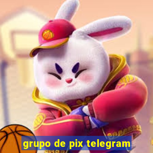 grupo de pix telegram